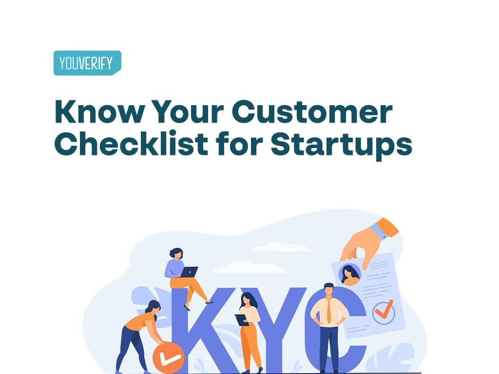 Know Your Customer (KYC) Checklist - How to Create a KYC Checklist For Your Business