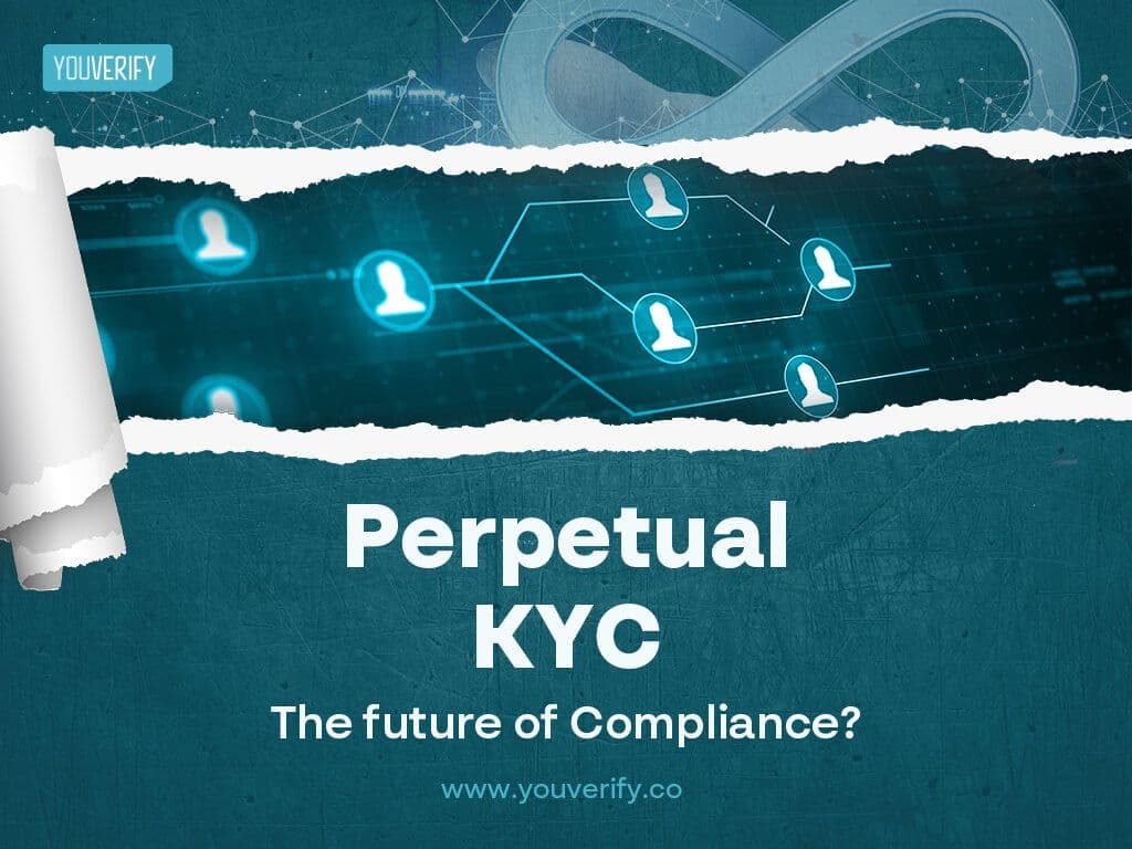 What is Perpetual KYC? All About Perpetual Customer Due Diligence
