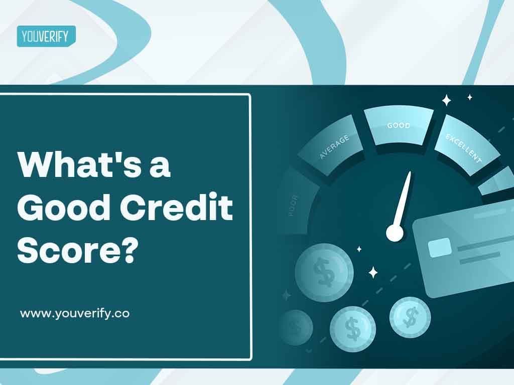 What is a Good Credit Score?