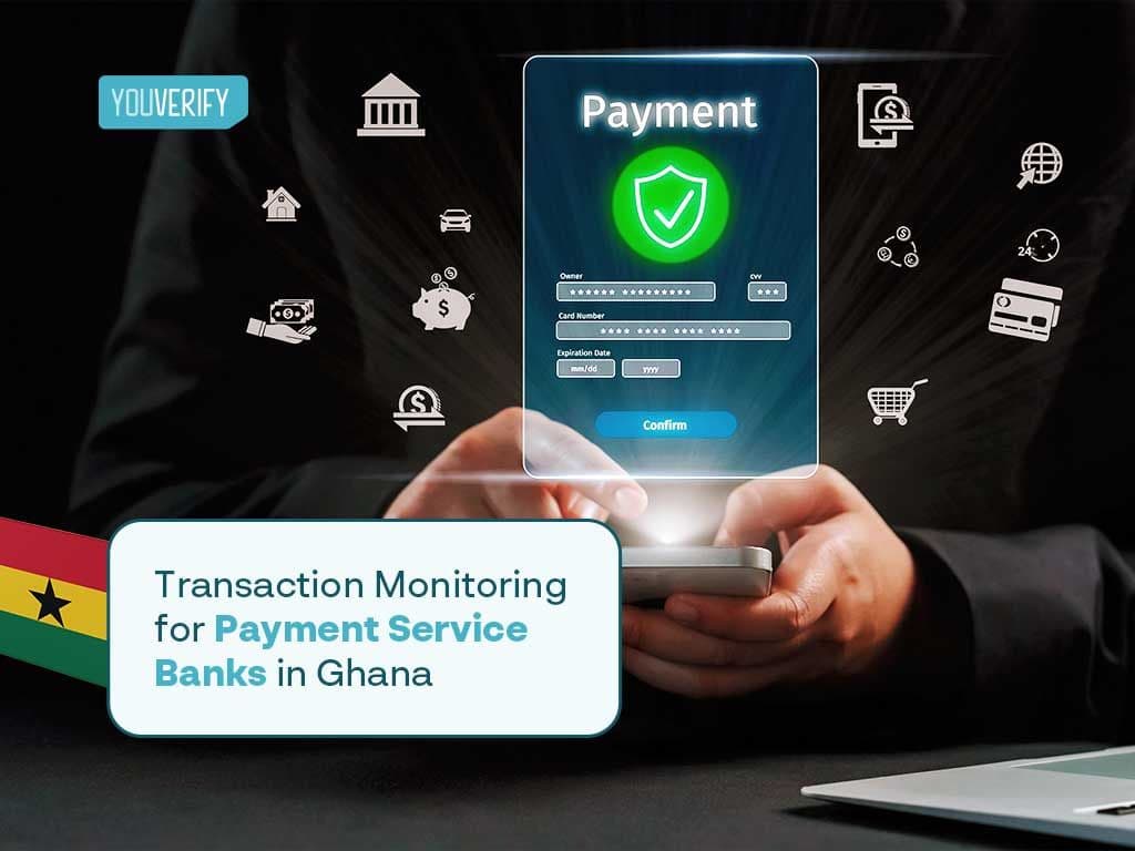 Transaction Monitoring for Payment Service Banks in Ghana