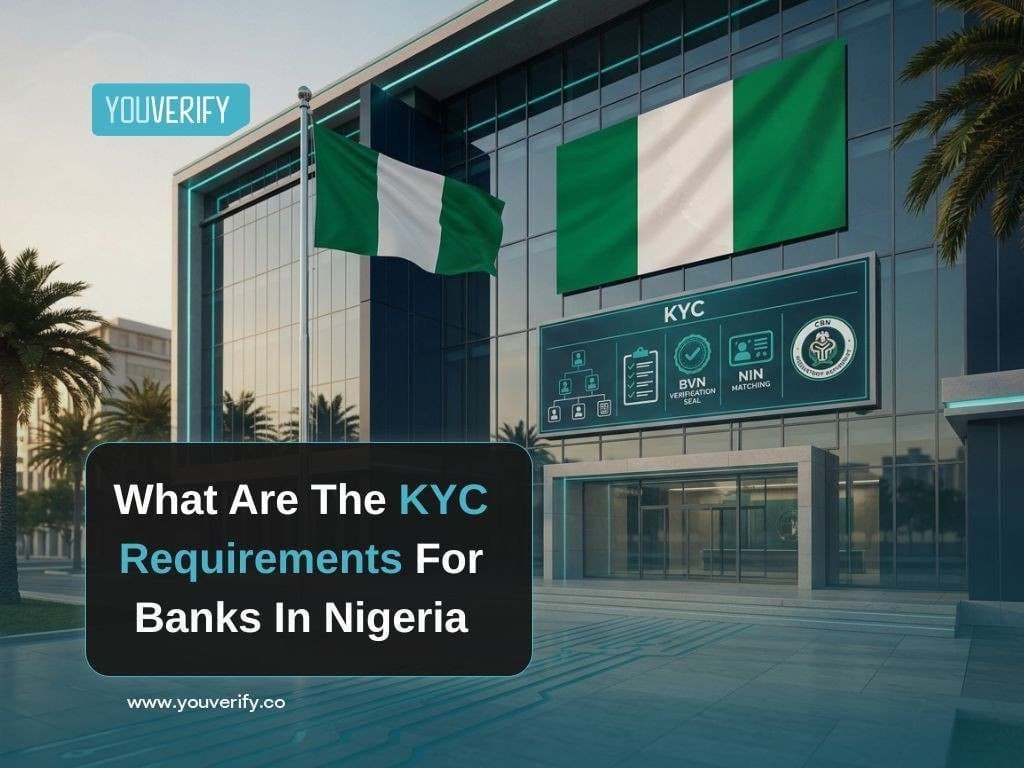 What Are The KYC Requirements For Banks In Nigeria