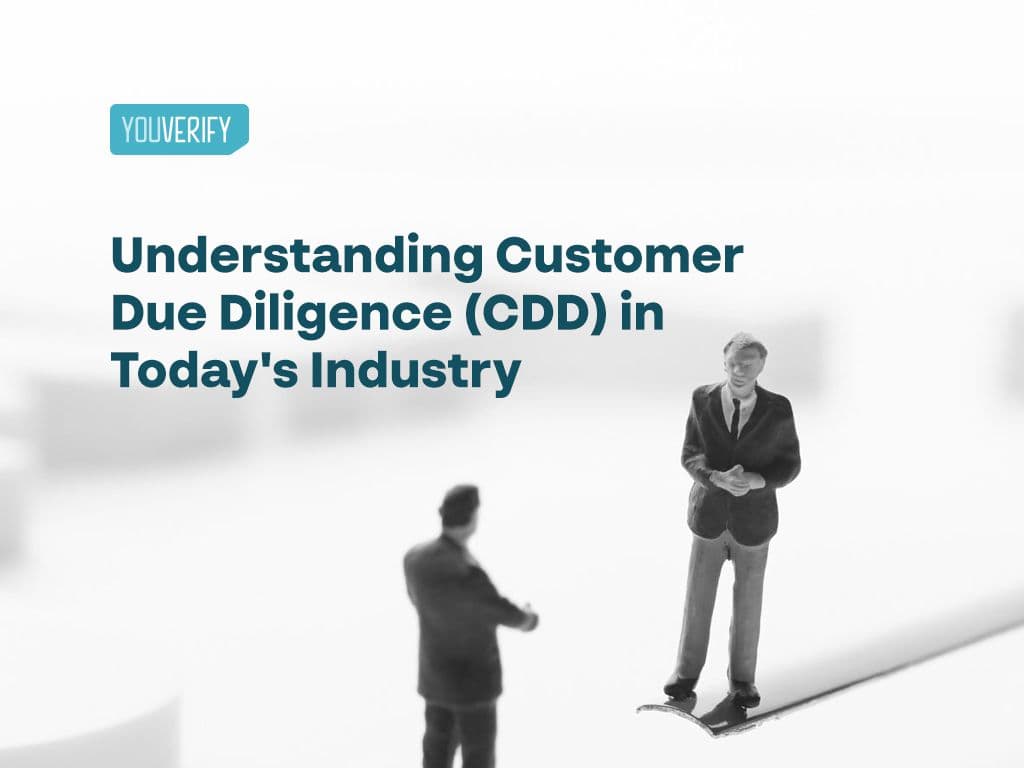 What is Customer Due Diligence (CDD)? (Updated for 2026)