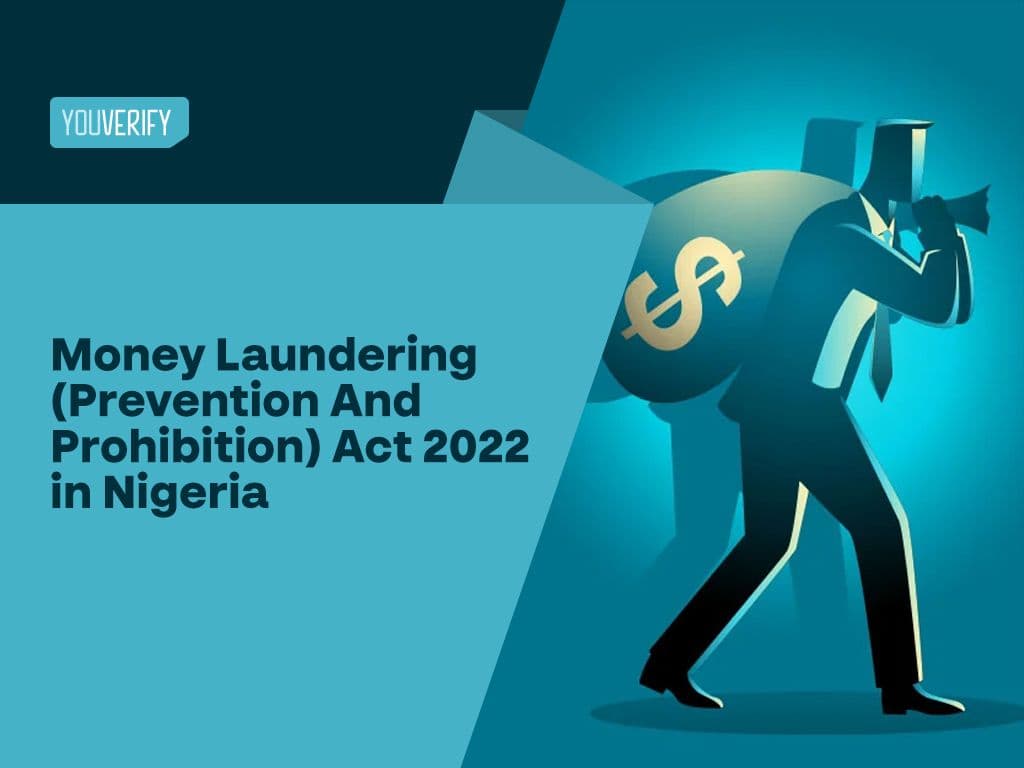 Money Laundering Act 2022 in Nigeria: Prevention and Prohibition
