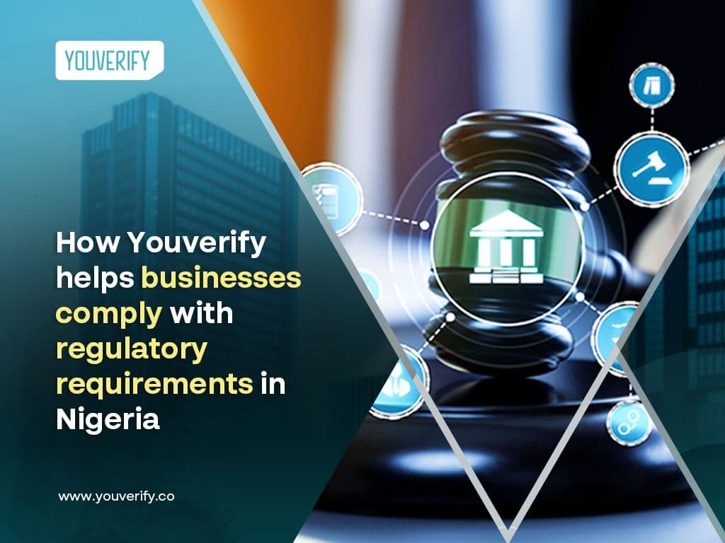How Youverify Helps Businesses Comply with Regulatory Requirements in Nigeria