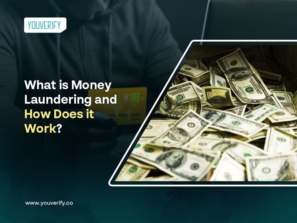 What is Money Laundering and How Does it Work?