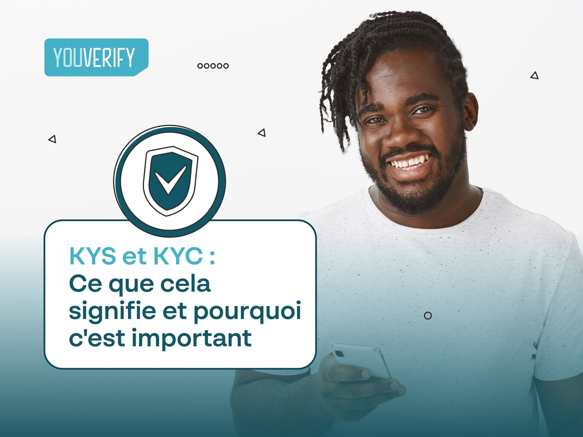 KYS & KYC : Ce Que Cela Signifie Et Pourquoi C’est Important