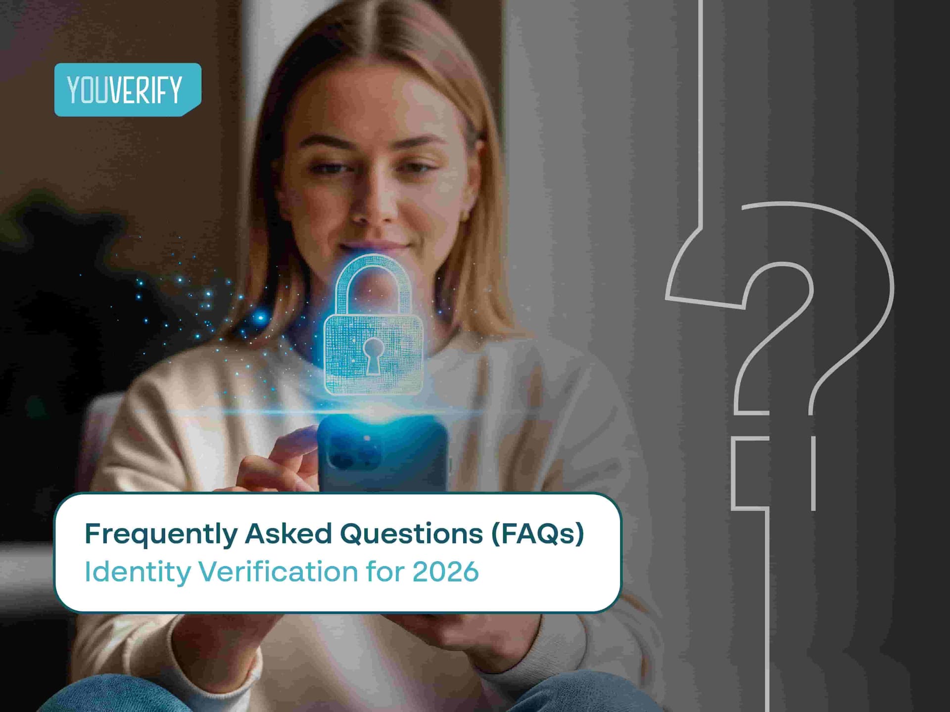 Frequently Asked Questions on Identity Verification for 2026