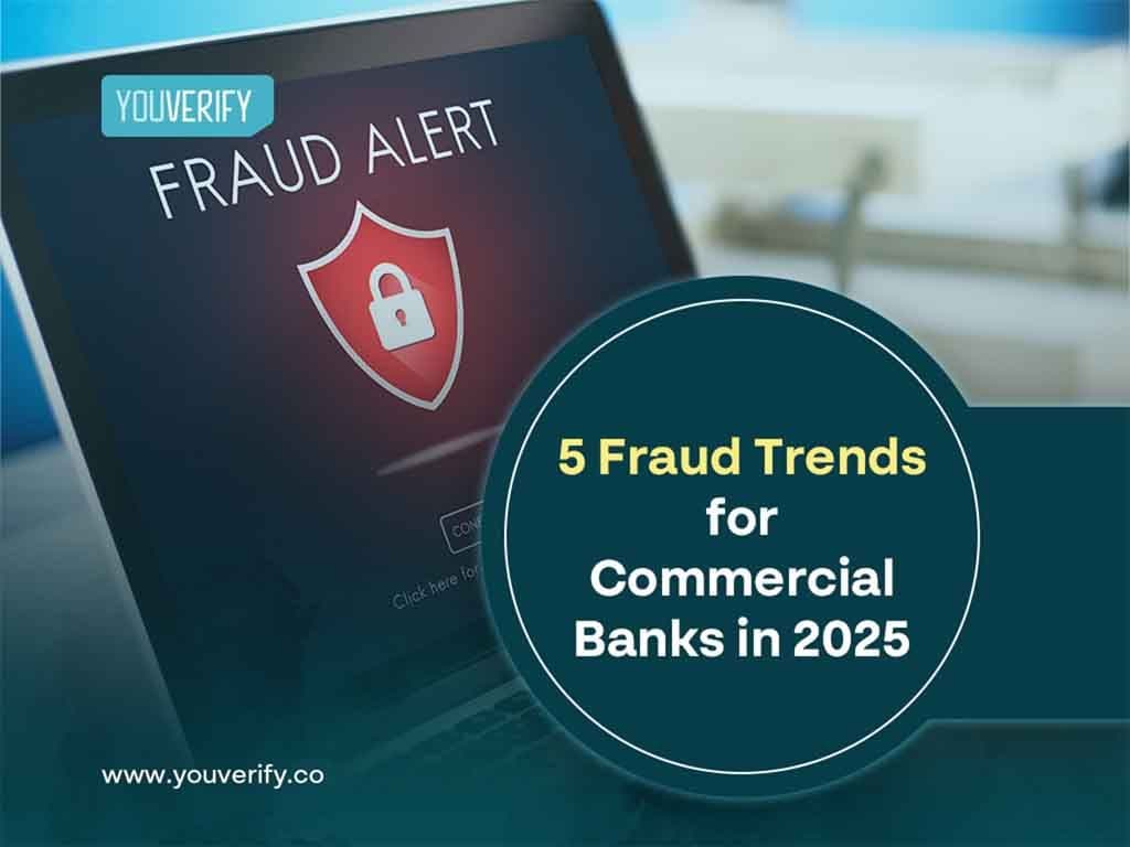 5 Fraud Trends For Commercial Banks In 2025