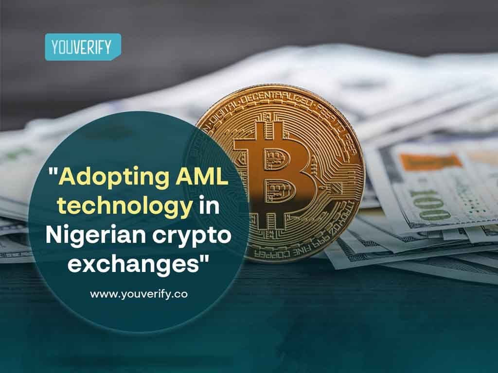 Adopting AML Technology in Nigeria Crypto Exchanges
