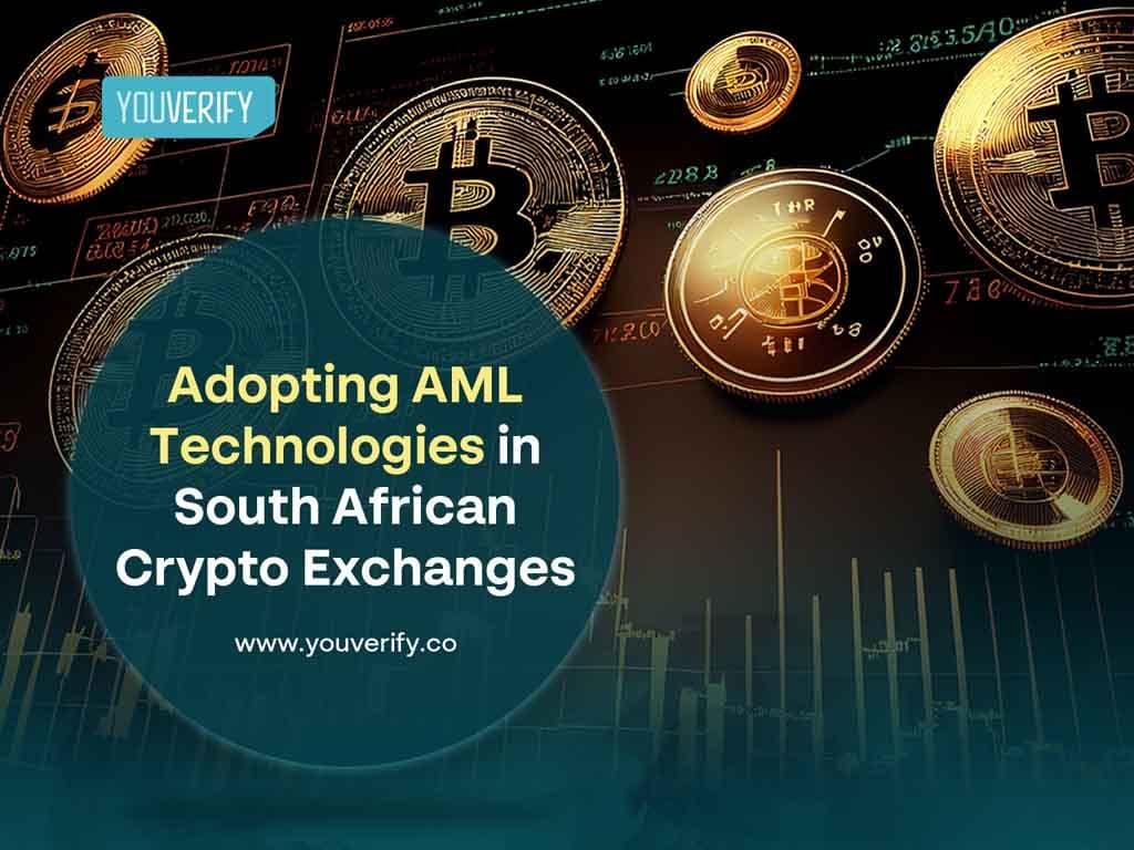 Adopting AML Technologies in South African Crypto Exchanges