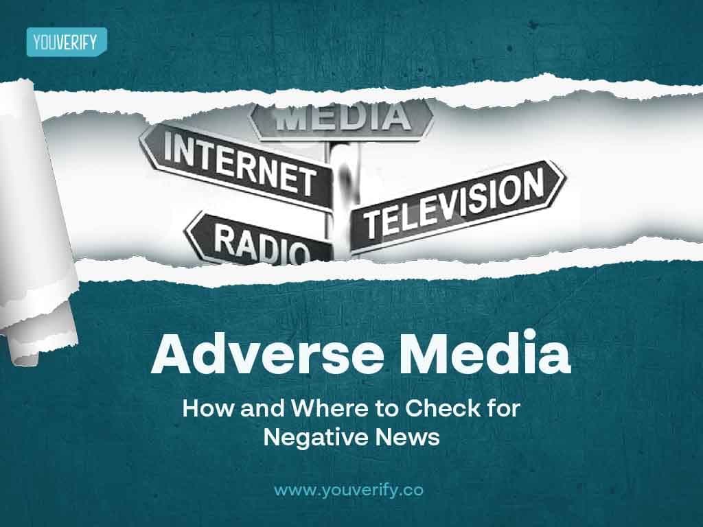Adverse Media Screening: Where to Check for Negative News