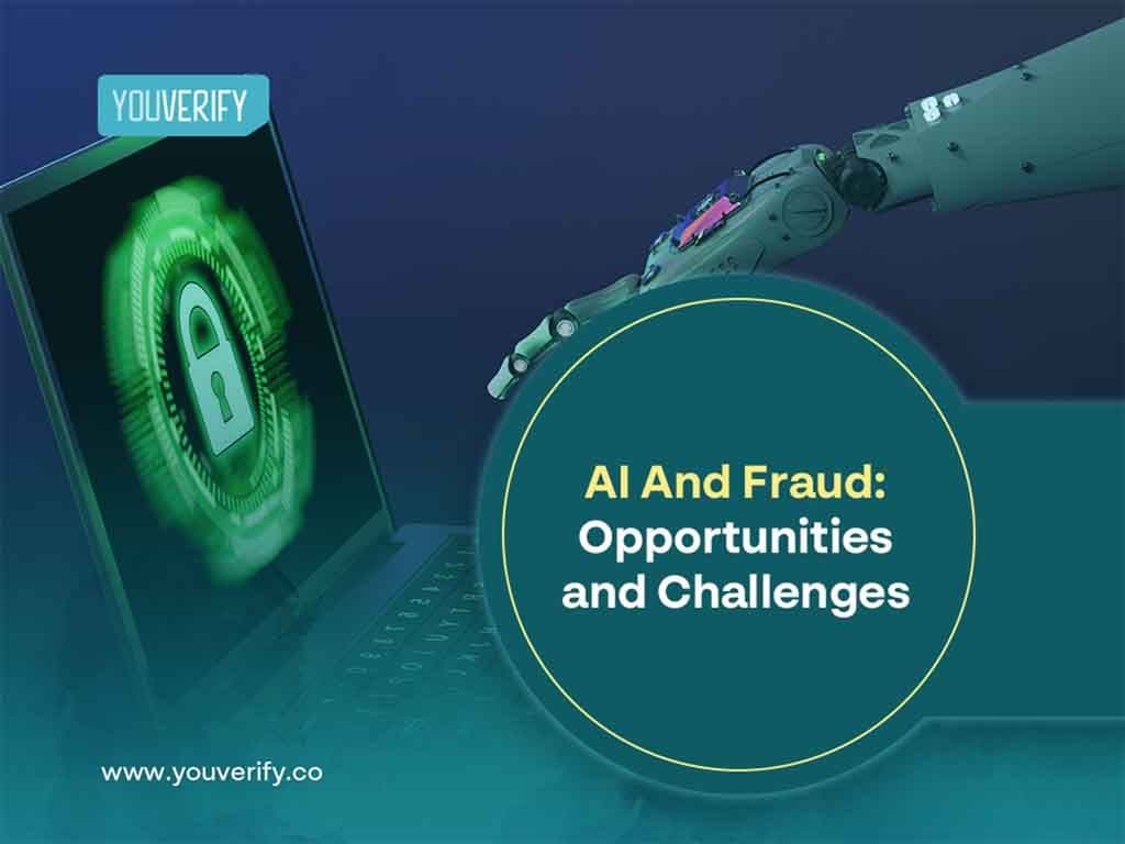 AI And Fraud: Opportunities and Challenges