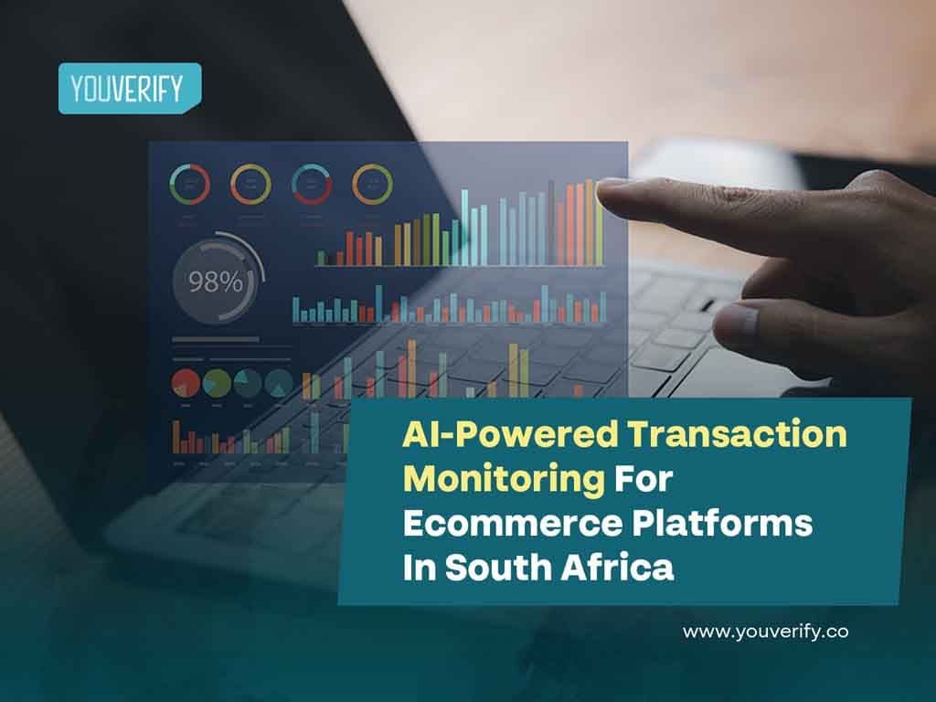 AI-Powered Transaction Monitoring For Ecommerce Platforms In South Africa