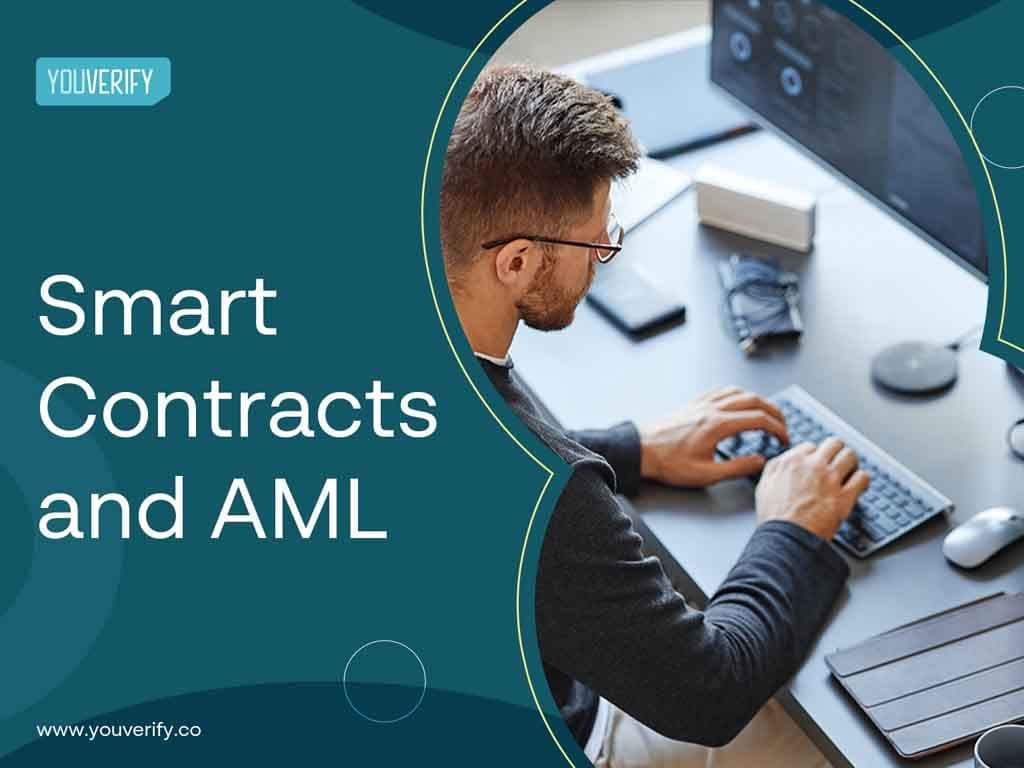 Smart Contracts and AML: Mitigating Risks in Digital Agreements