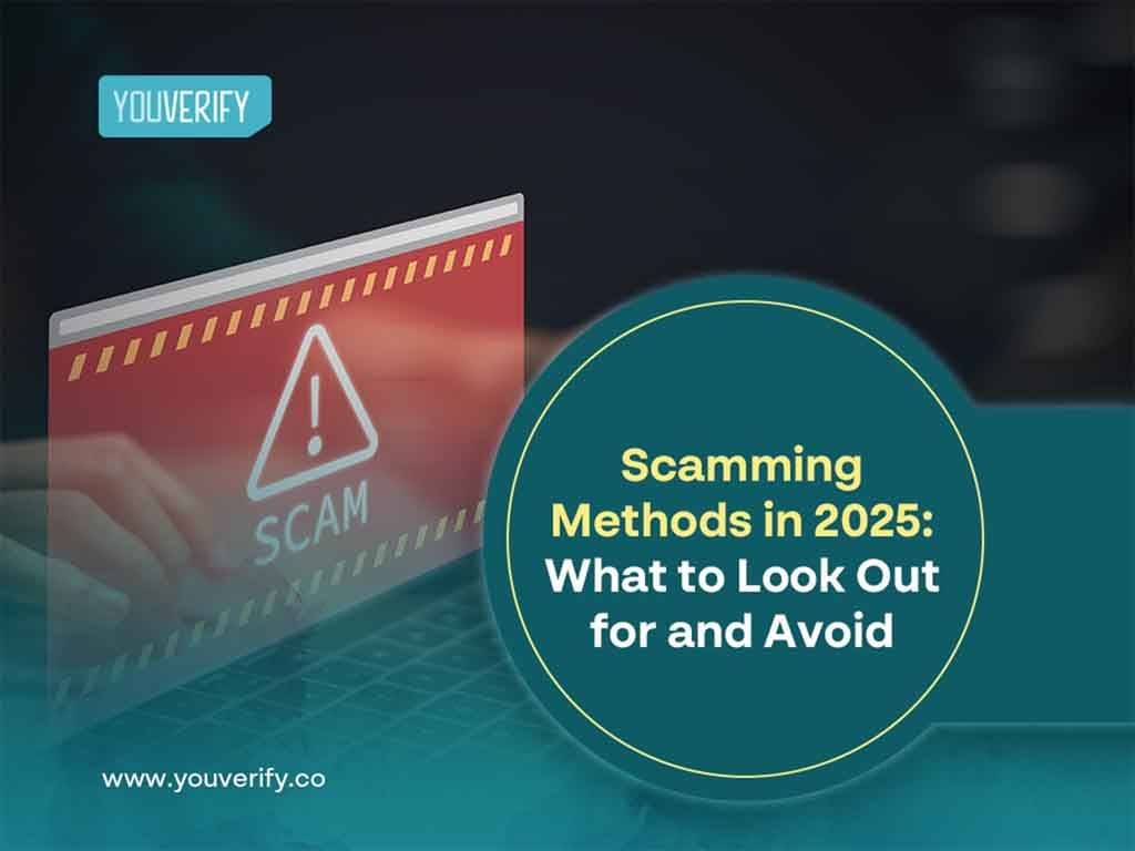Scamming Methods in 2025: What to Look Out for and Avoid