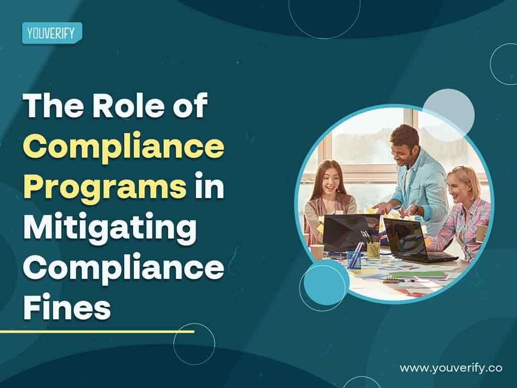The Role of Compliance Programs in Mitigating Compliance Fines
