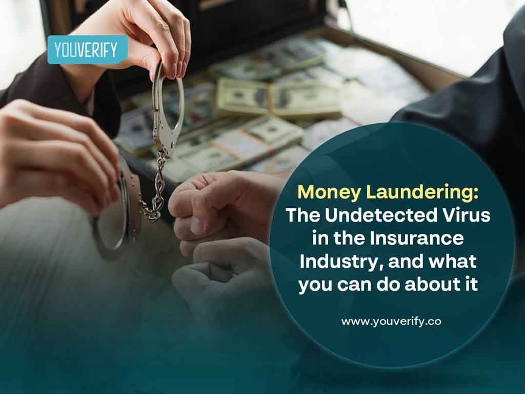 Money Laundering: The Undetected Virus in the Insurance Industry, and What You Can Do About It