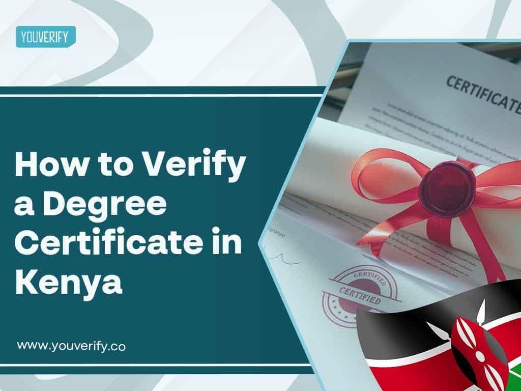 Degree Verification: How to Verify a Degree Certificate in Kenya