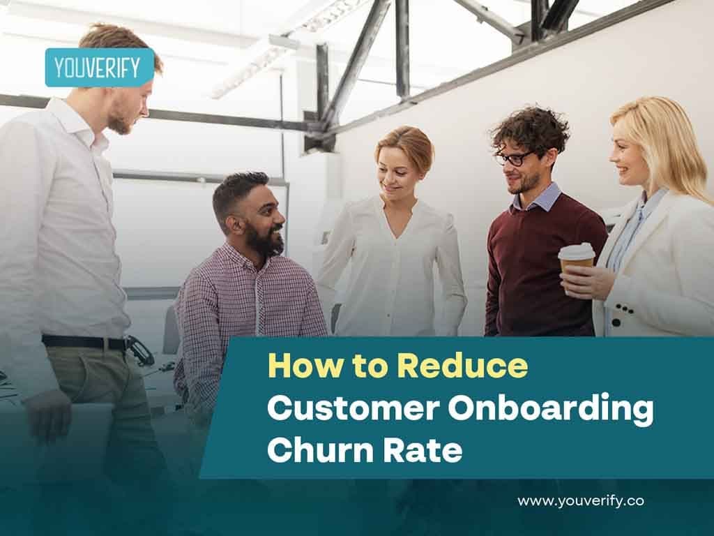 How to Reduce Customer Onboarding Churn Rate