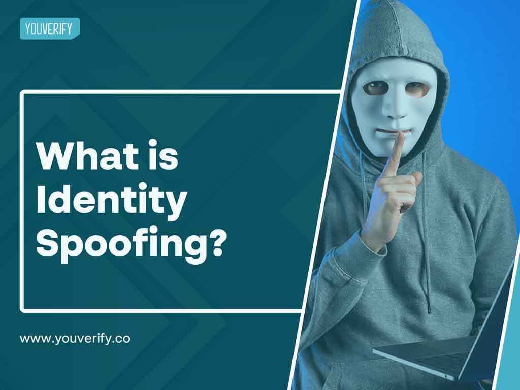 What is Identity Spoofing?