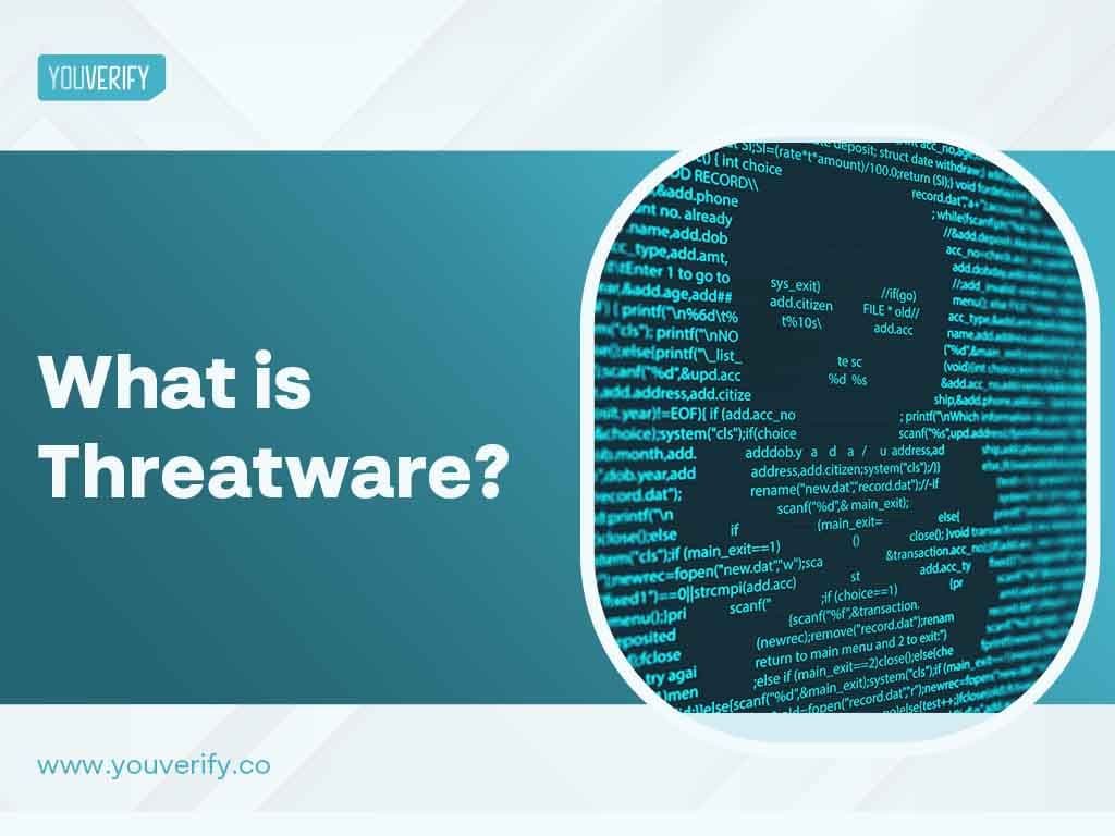 What is Threatware and How to Protect Against it?