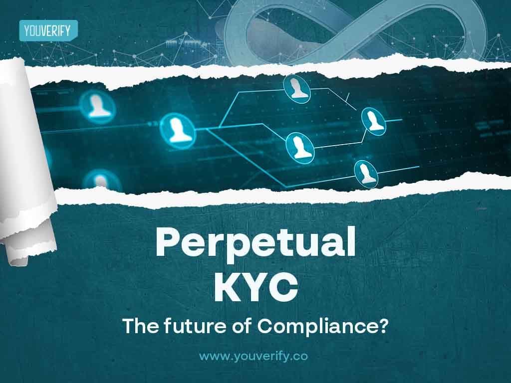 What is Perpetual KYC - The Future of Compliance?
