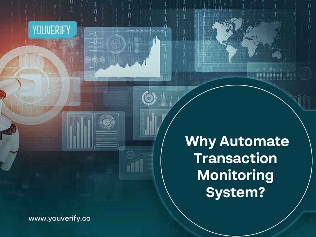 Why Automate Transaction Monitoring System?