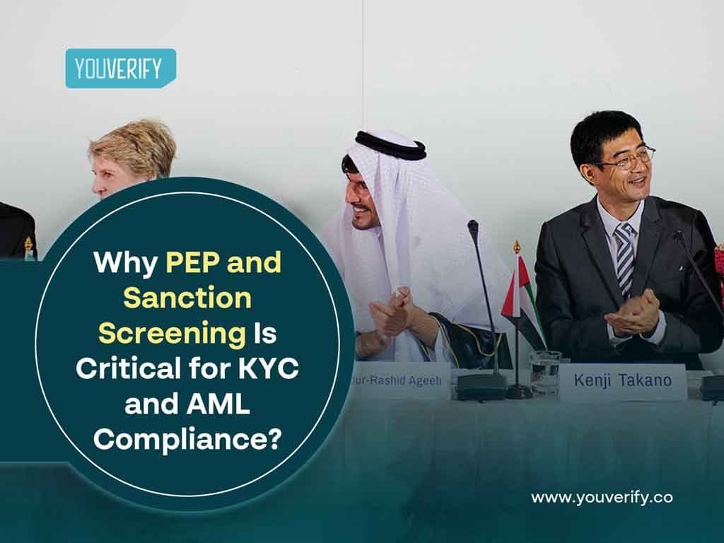 Why PEP Screening Is Important for KYC and AML Compliance?