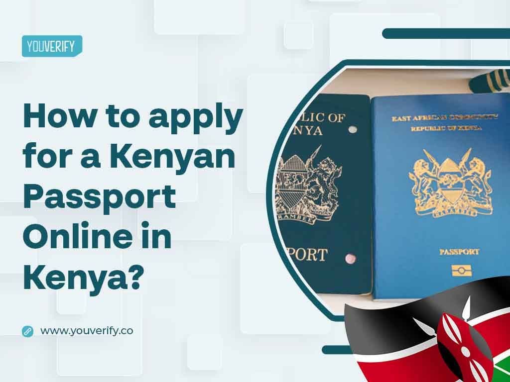 How to apply for a Kenyan Passport Online in Kenya