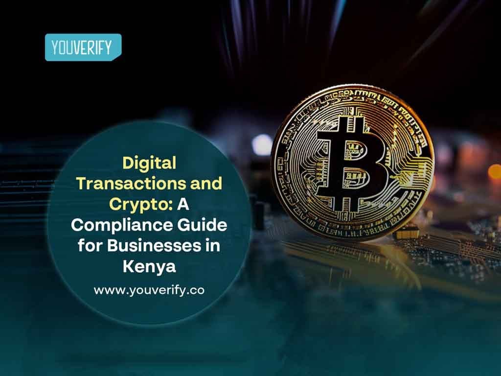 Digital Transactions and Crypto: A Compliance Guide for Businesses in Kenya
