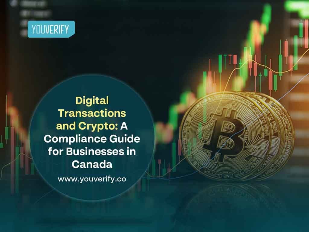 Digital Transactions and Crypto: A Compliance Guide for Businesses in Canada