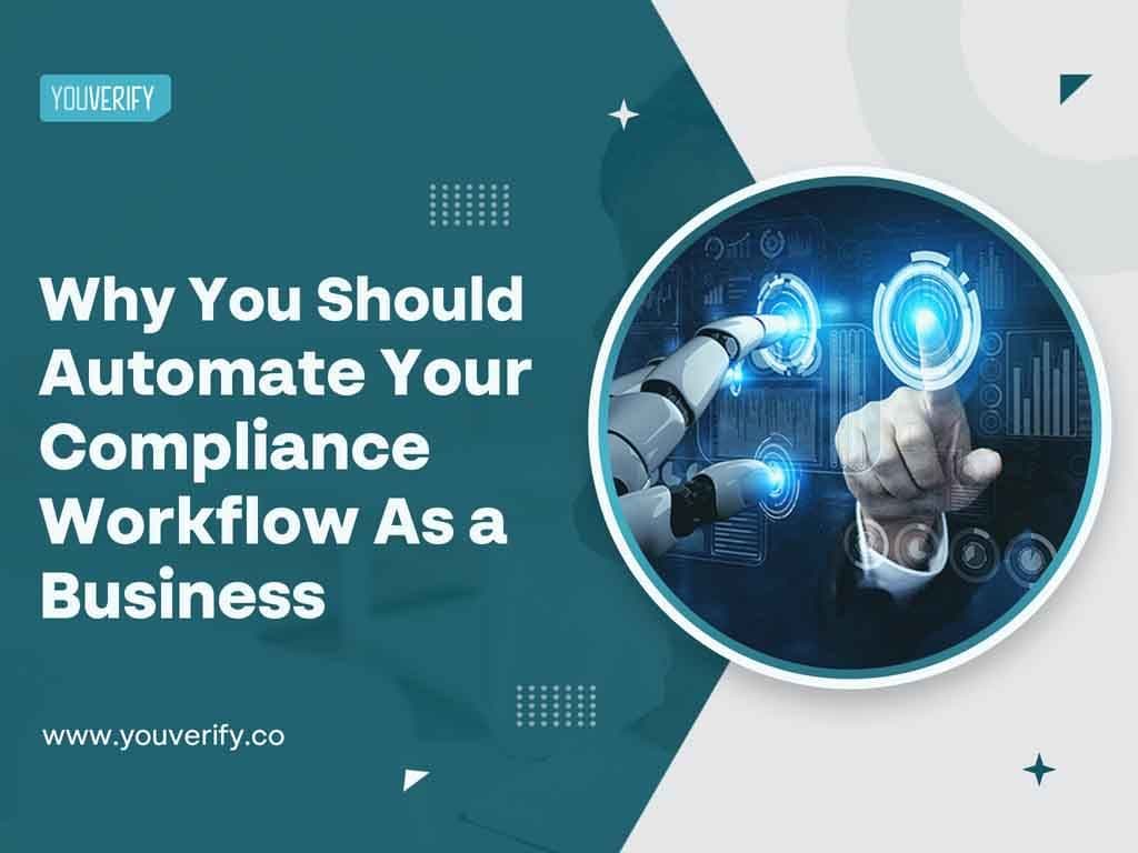 Why You Should Automate Your Compliance Workflow As a Business