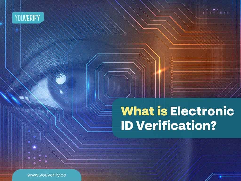 What is Electronic ID Verification?
