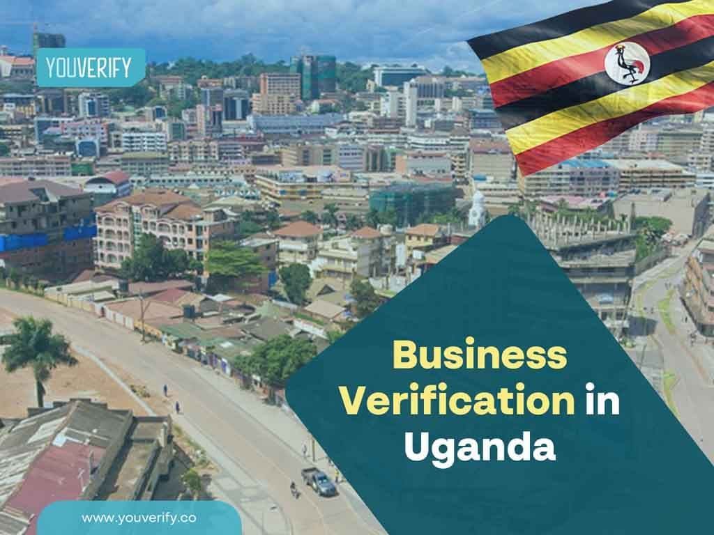 How to Perform Business Verification in Uganda