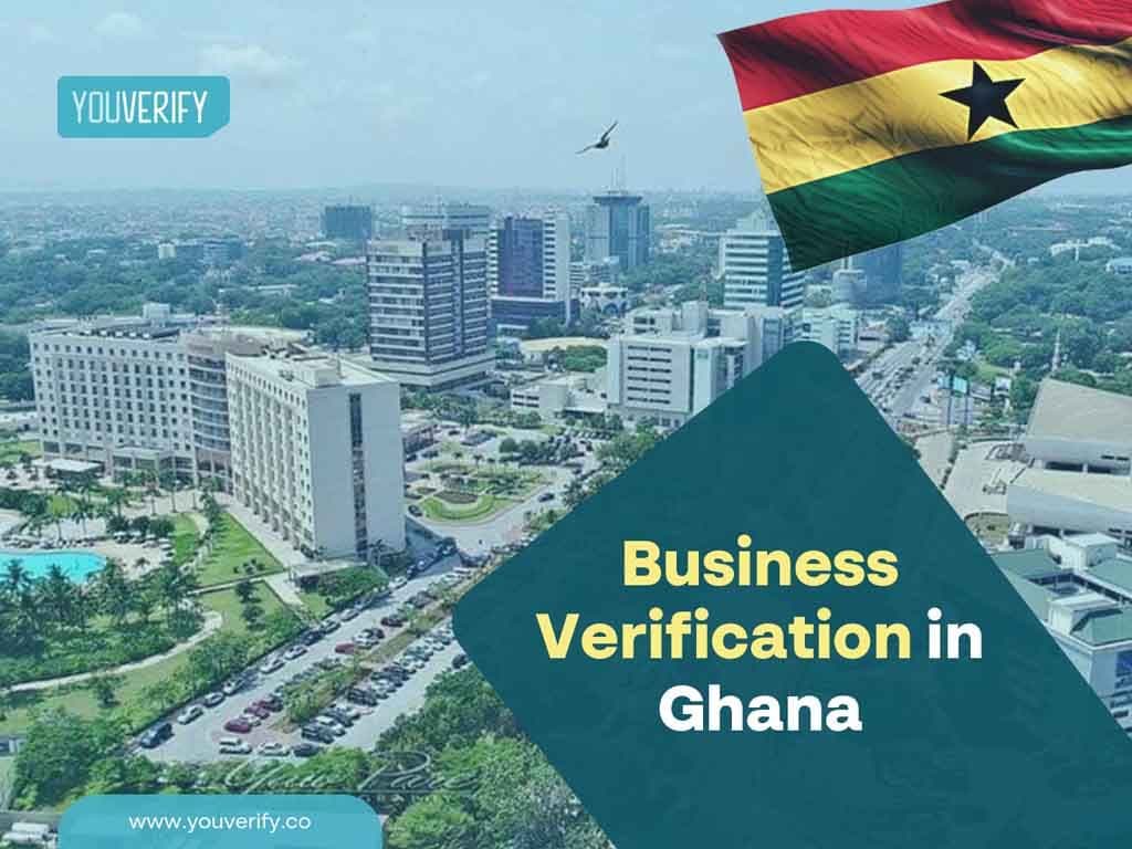 Business verification in Ghana - All You Need to Know