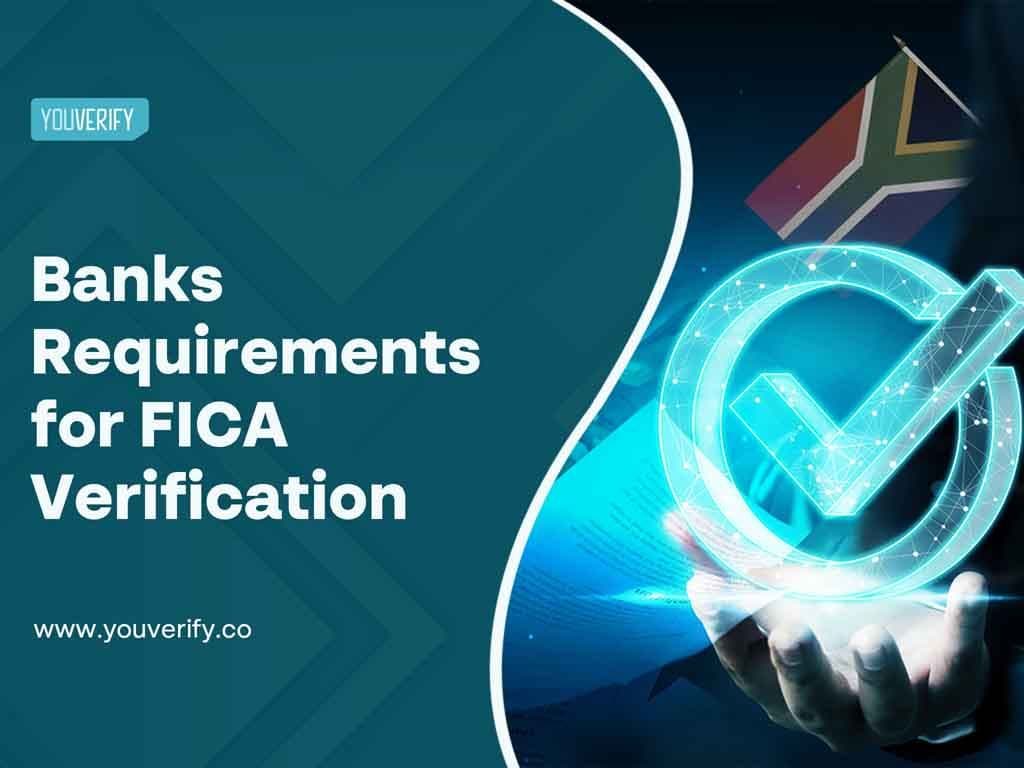 Banks Requirements for FICA Verification