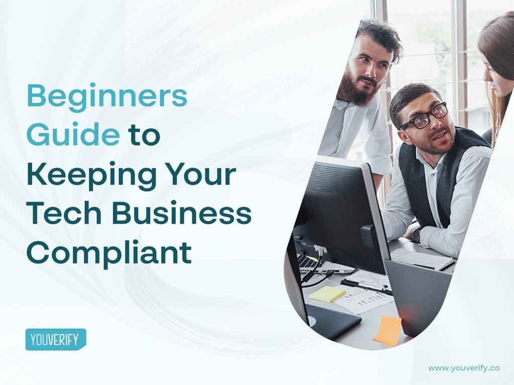 The Rise of European Startups - Beginners Guide to Keeping Your Tech Business Compliant