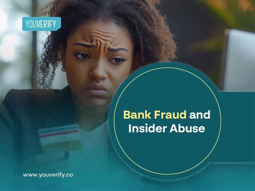 Bank Fraud and Insider Abuse
