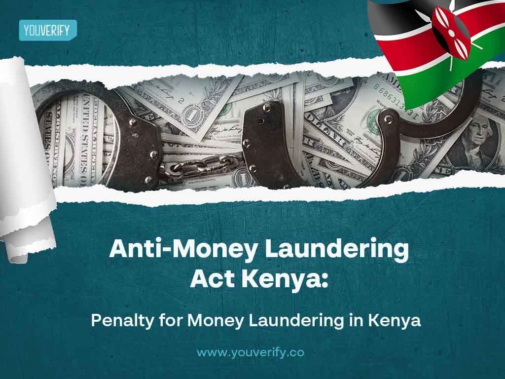 Anti-Money Laundering Act Kenya: Penalty for Money Laundering in Kenya