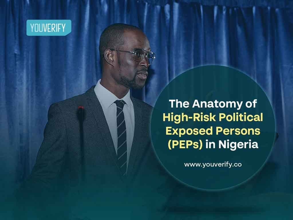 The Anatomy of High-Risk Politically Exposed Person (PEP) in Nigeria