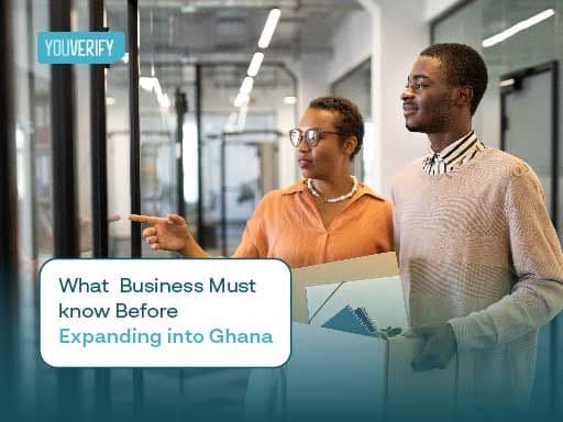 What businesses must know before expanding into Ghana