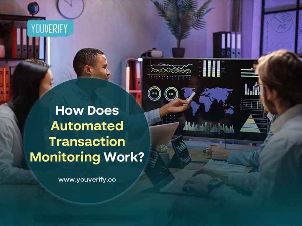 How Does Automated Transaction Monitoring Work?
