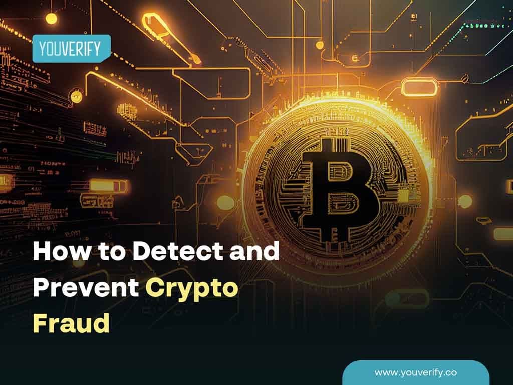 How to Detect and Prevent Crypto Fraud