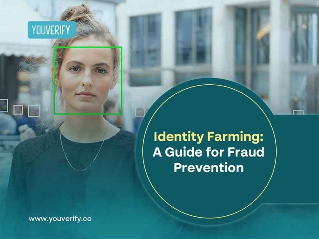 Identity Farming: A Guide for Fraud Prevention in 2026