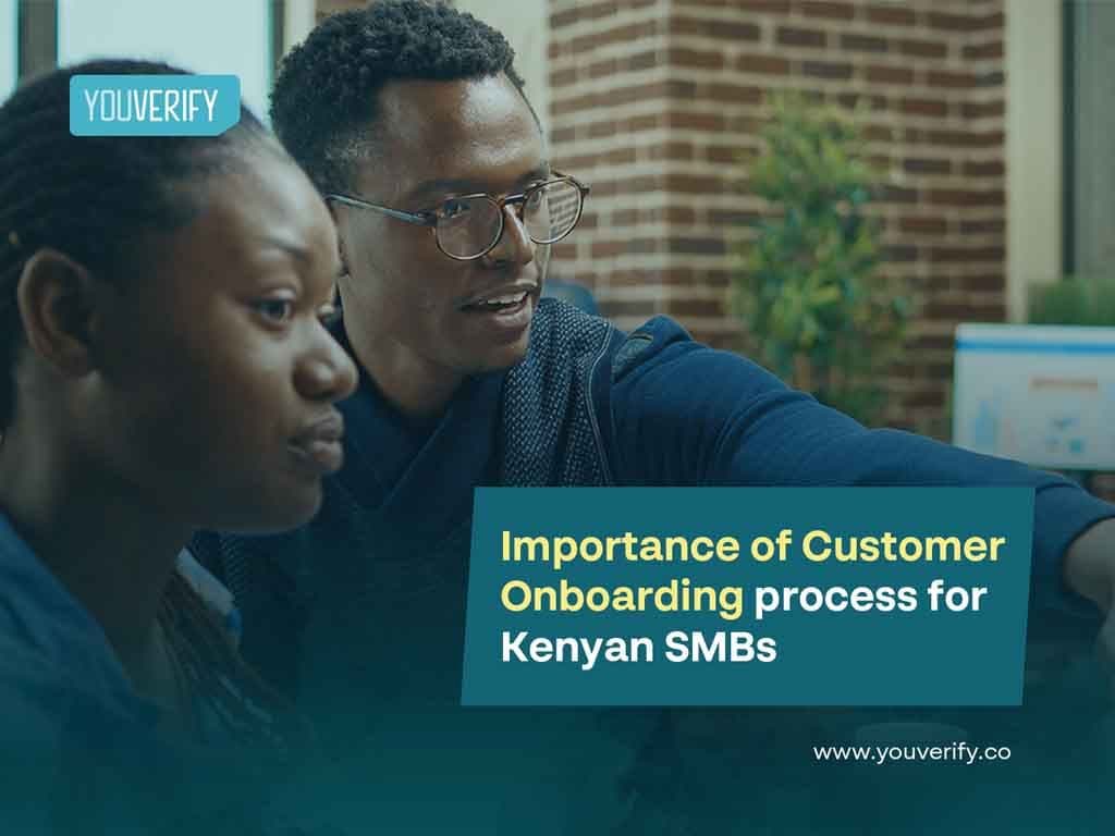 Importance of Customer Onboarding Process for Kenyan SMBs