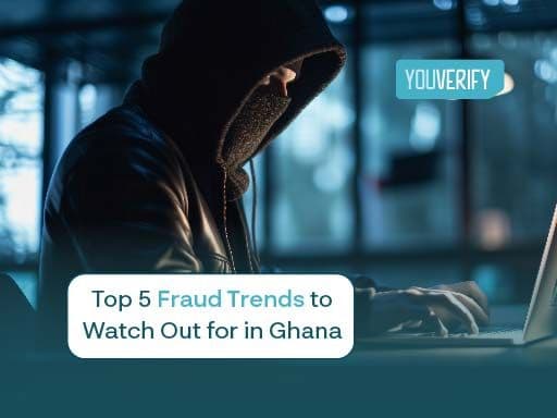 Top 5 Fraud Trends to Watch Out for in Ghana.