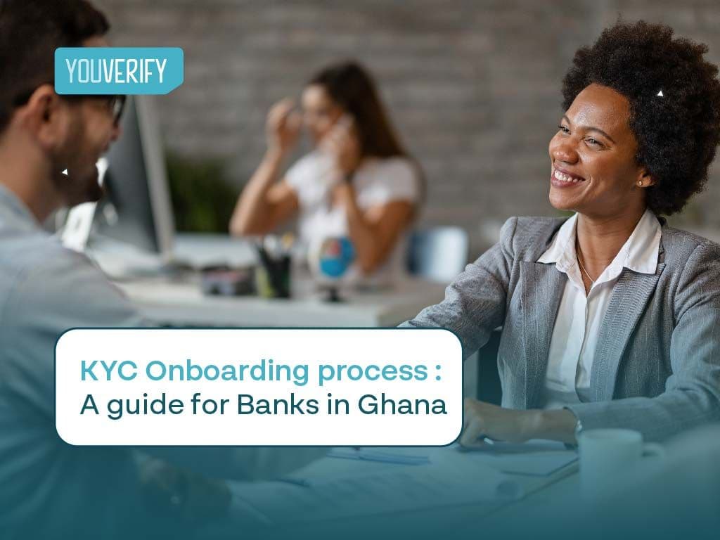 KYC Onboarding Process: A Guide for Banks in Ghana.
