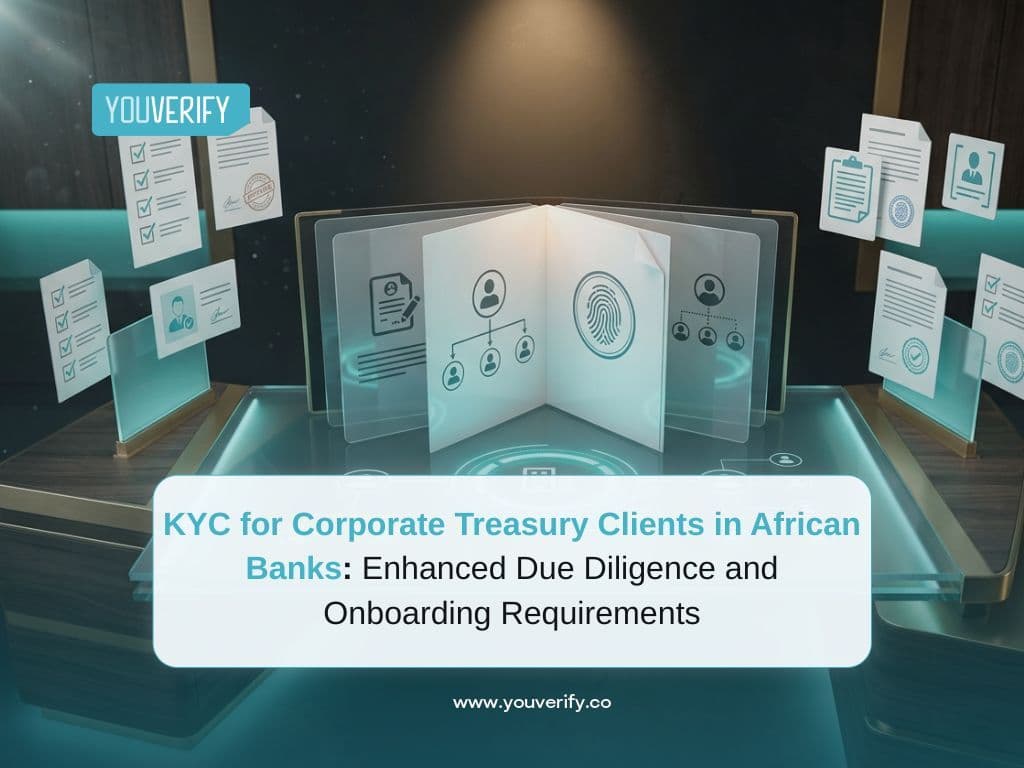 KYC for Corporate Treasury Clients in African Banks: Enhanced Due Diligence and Onboarding Requirements