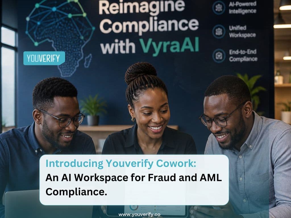 Introducing Youverify Cowork: An AI-Powered Workspace for Fraud and AML Compliance.