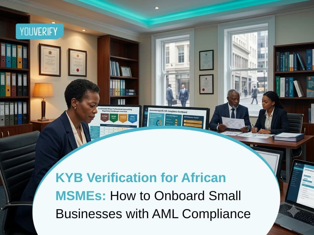KYB Verification for African MSMEs: How to Onboard Small Businesses with AML Compliance